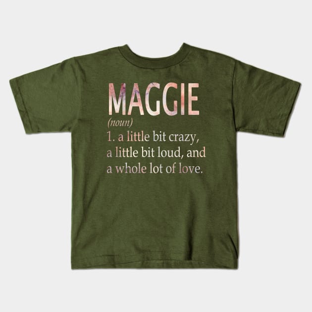 Maggie Girl Name Definition Kids T-Shirt by ThanhNga